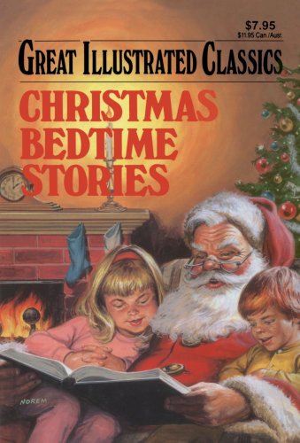 Stock image for Christmas Bedtime Stories (Great Illustrated Classics) for sale by SecondSale