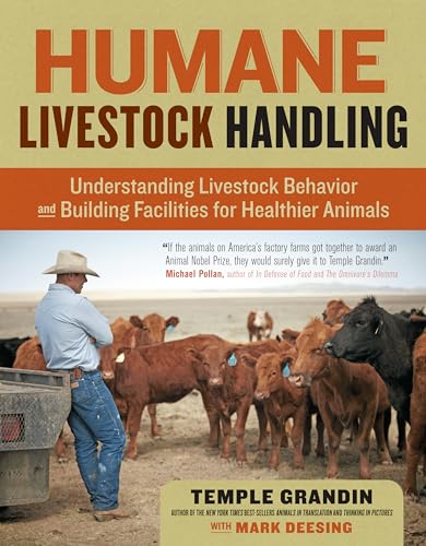 Stock image for Humane Livestock Handling: Understanding livestock behavior and building facilities for healthier animals for sale by ZBK Books