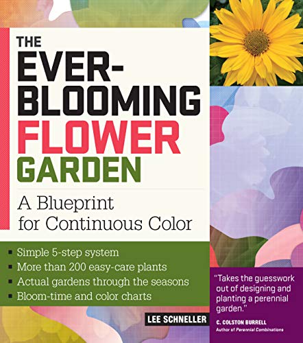 Beispielbild fr The Ever-Blooming Flower Garden: A Blueprint for Continuous Color zum Verkauf von ZBK Books