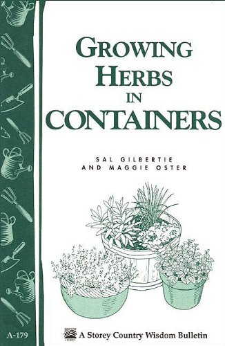Growing Herbs in Containers (9781603423106) by Gilbertie, Sal