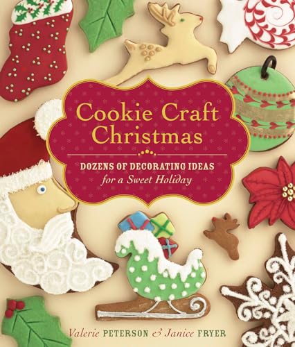 Beispielbild fr Cookie Craft Christmas : Dozens of Decorating Ideas for a Sweet Holiday zum Verkauf von Better World Books