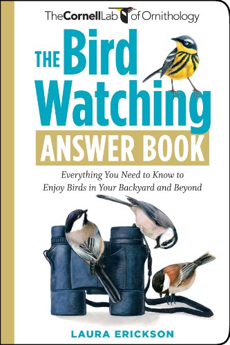 Imagen de archivo de The Bird Watching Answer Book: Everything You Need to Know to Enjoy Birds in Your Backyard and Beyond (Cornell Lab of Ornithology) a la venta por Bulk Book Warehouse