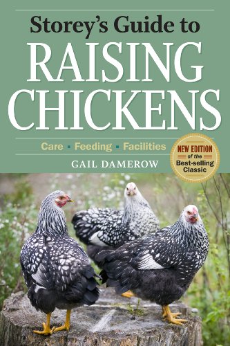 Beispielbild fr Storey's Guide to Raising Chickens, 3rd Edition zum Verkauf von Books From California