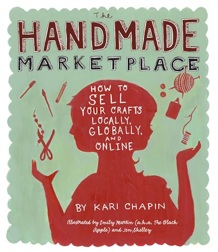 Beispielbild fr The Handmade Marketplace: How to Sell Your Crafts Locally, Globally, and On-Line zum Verkauf von Wonder Book