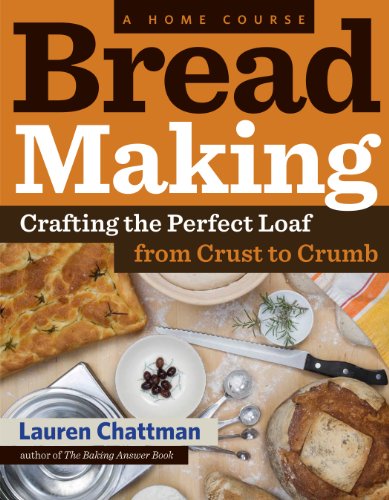 Beispielbild fr Bread Making: a Home Course : Crafting the Perfect Loaf, from Crust to Crumb zum Verkauf von Better World Books