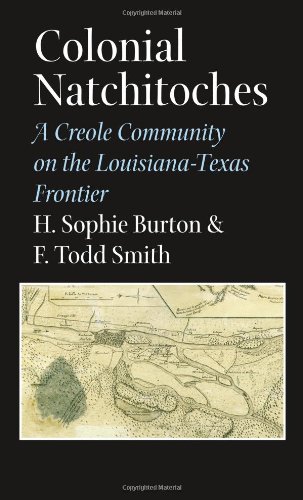 Beispielbild fr Colonial Natchitoches: A Creole Community on the Louisiana-Texas Frontier (Elma Dill Russell Spencer Series in the West and Southwest) zum Verkauf von Buchpark