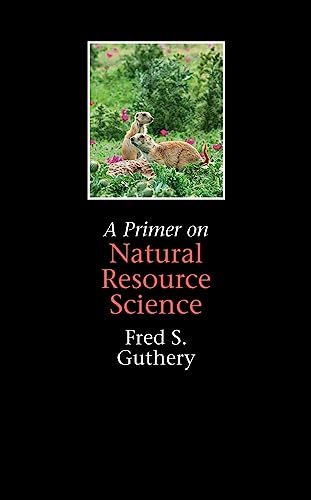 9781603440240: A Primer on Natural Resource Science