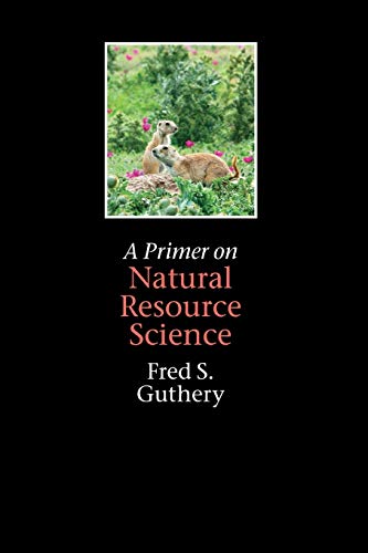 9781603440257: A Primer on Natural Resource Science