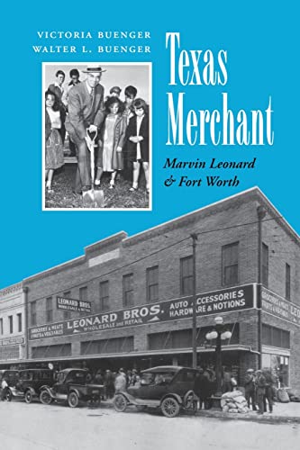 9781603440547: Texas Merchant: Marvin Leonard & Fort Worth