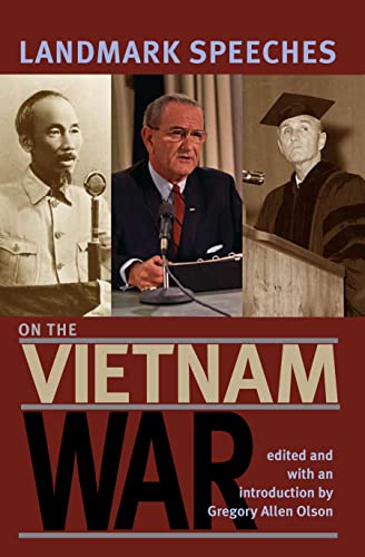 Stock image for Landmark Speeches on the Vietnam War (Landmark Speeches: A Book Series) for sale by Ravin Books