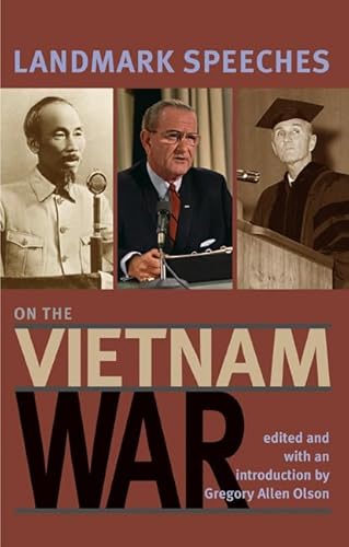 9781603441810: Landmark Speeches on the Vietnam War (Landmark Speeches: A Book Series)