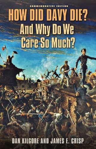 Beispielbild fr How Did Davy Die? and Why Do We Care So Much? : Commemorative Edition zum Verkauf von Better World Books