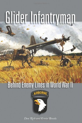 Stock image for Glider Infantryman: Behind Enemy Lines in World War II (Williams-Ford Texas A&M University Military History Series) for sale by HPB-Red