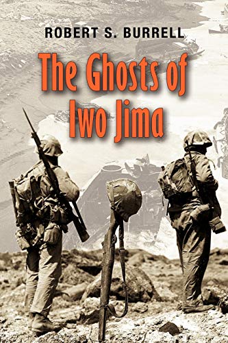 9781603445177: The Ghosts of Iwo Jima: Volume 102 (Texas A&M University Military History)