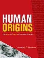 9781603445184: Human Origins: What Bones and Genomes Tell Us About Ourselves