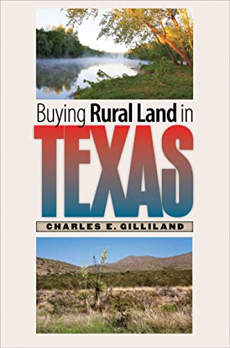 Stock image for Buying Rural Land in Texas for sale by Half Price Books Inc.