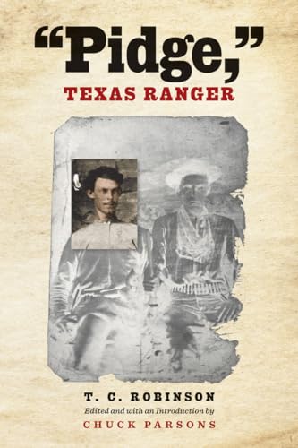 Stock image for Pidge, Texas Ranger for sale by AwesomeBooks
