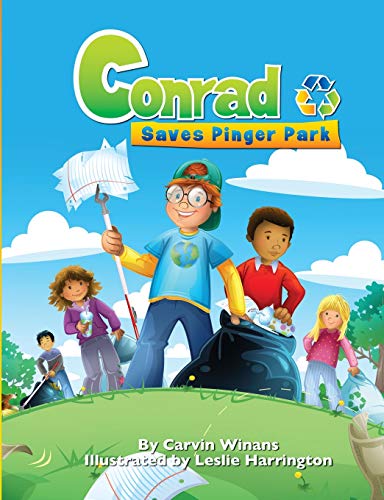 Stock image for Conrad Saves Pinger Park for sale by SecondSale
