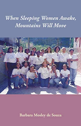 Stock image for When Sleeping Women Awake, Mountains Will Move for sale by SecondSale
