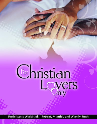 Imagen de archivo de For Christian Lovers Only Participant's Workbook a la venta por ThriftBooks-Dallas