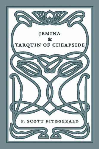 Stock image for Jemina & Tarquin of Cheapside: Two Short Stories by F. Scott Fitzgerald for sale by Revaluation Books