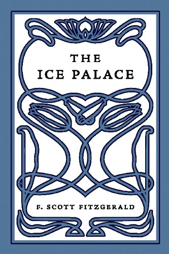 The Ice Palace (9781603551144) by Fitzgerald, F. Scott