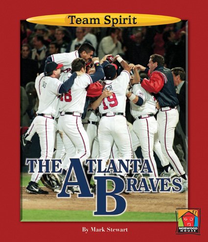 9781603570060: The Atlanta Braves