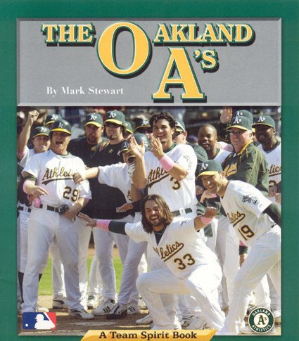 The Oakland A's (Team Spirit Series) (9781603570282) by Stewart, Mark