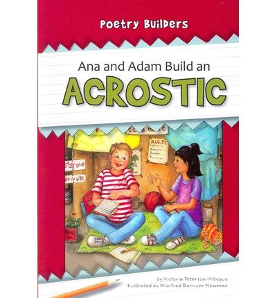 Imagen de archivo de Ana and Adam Build an Acrostic (Poetry Builders) a la venta por Your Online Bookstore