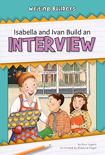 Imagen de archivo de Isabella and Ivan Build an Interview a la venta por Better World Books