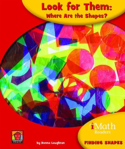 9781603574891: Look for Them: Where Are the Shapes? (Imath Readers, Level a)