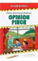 Stock image for Olivia and Oscar Build an Opinion Piece (Writing Builders) for sale by Orion Tech