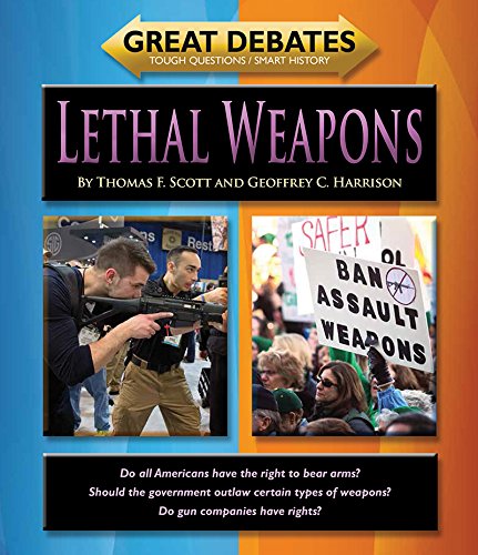 Beispielbild fr Lethal Weapons (Great Debates: Tough Questions/Smart History) zum Verkauf von Buchpark