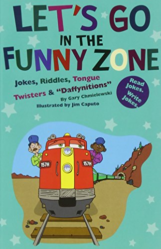 Stock image for Let's Go in the Funny Zone: Jokes, Riddles, Tongue Twisters & "Daffynitions" for sale by WorldofBooks