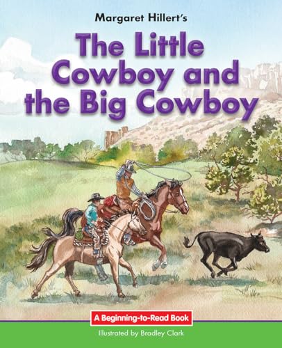 9781603579407: Little Cowboy & the Big Cowboy (Beginning-to-Read)