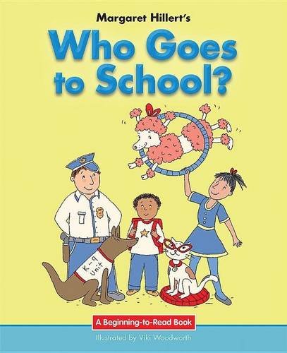 9781603579490: Who Goes to School? (Beginning-to-read)