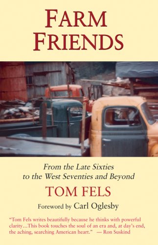 Stock image for Farm Friends : From the Late Sixties to the West Seventies and Beyond for sale by Manchester By The Book
