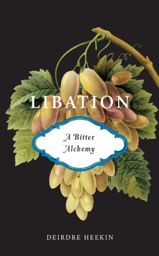 Beispielbild fr Libation - A Bitter Alchemy zum Verkauf von Better World Books