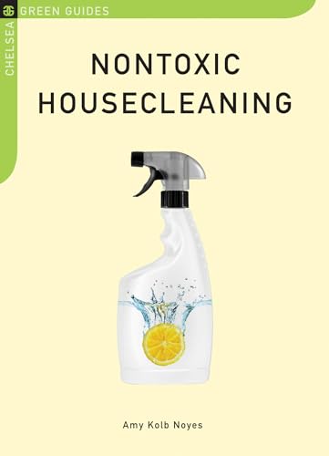 Stock image for Nontoxic Housecleaning Chelsea for sale by SecondSale