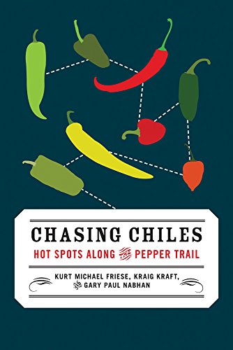 Beispielbild fr Chasing Chiles : Hot Spots along the Pepper Trail zum Verkauf von Better World Books