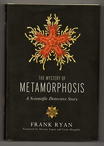 9781603583411: The Mystery of Metamorphosis: A Scientific Detective Story