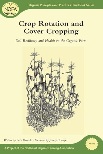 Beispielbild fr Crop Rotation and Cover Cropping zum Verkauf von Blackwell's