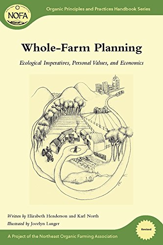 Beispielbild fr NOFA Guides Set: Whole-Farm Planning: Ecological Imperatives, Personal Values, and Economics (Organic Principles and Practices Handbook Series) zum Verkauf von Books From California