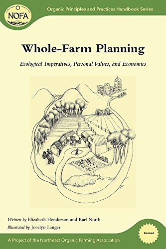 Imagen de archivo de Whole-Farm Planning: Ecological Imperatives, Personal Values, and Economics (Organic Principles and Practices Handbook Series) a la venta por HPB Inc.