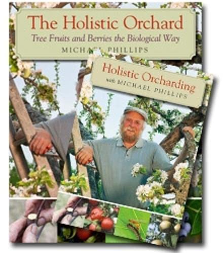 9781603585095: The Holistic Orchard (Book & DVD Bundle)