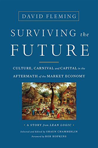 Beispielbild fr Surviving the Future: Culture, Carnival and Capital in the Aftermath of the Market Economy zum Verkauf von ThriftBooks-Atlanta