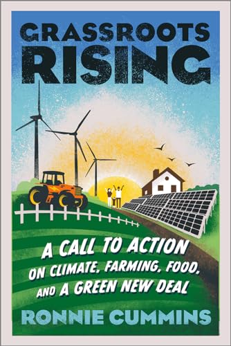 Stock image for Grassroots Rising: A Call to Action on Climate, Farming, Food, and a Green New Deal for sale by SecondSale