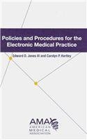 Beispielbild fr Policies and Procedures for the Electronic Medical Practice zum Verkauf von Better World Books