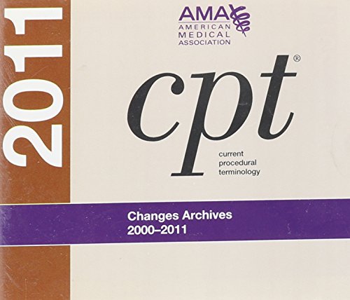 CPT 2000-2011 Changes Archives (9781603592482) by AMA