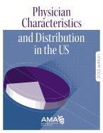 Stock image for Physician Characteristics and Distribution in the US for sale by Better World Books